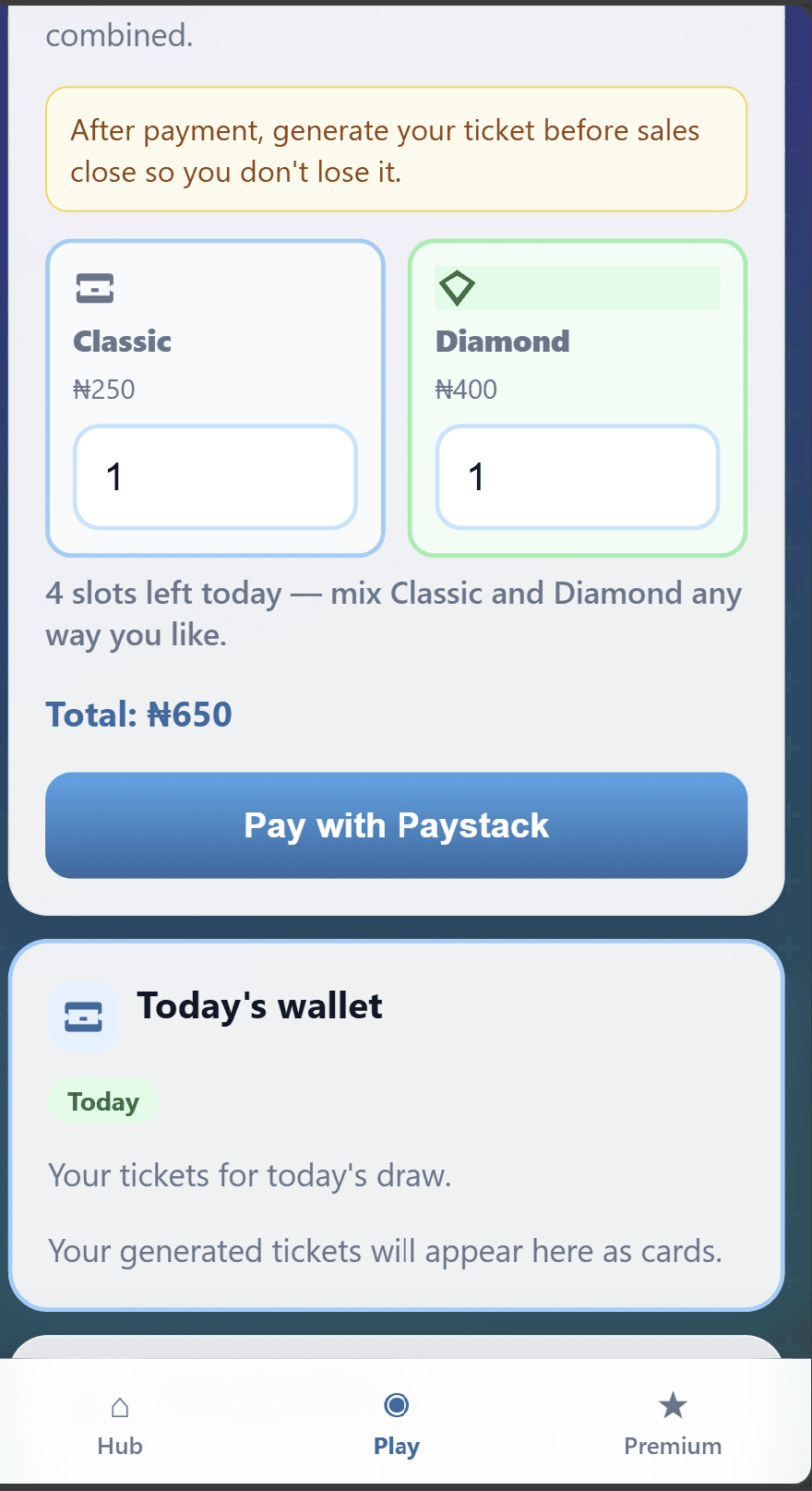 Classic and Diamond ticket choices on Daily